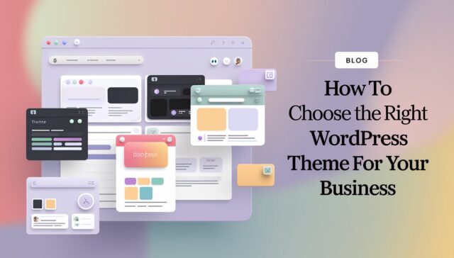 how-to-choose-right-wordpress-theme-2025
