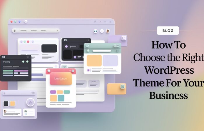 how-to-choose-right-wordpress-theme-2025