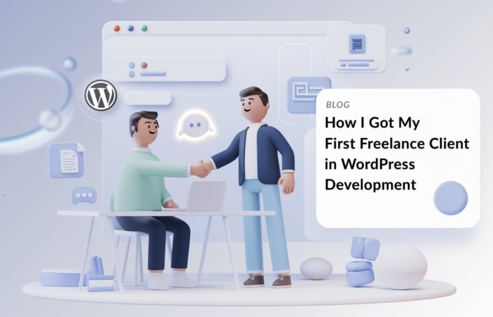 How I Got My First Freelance Client in WordPress Development